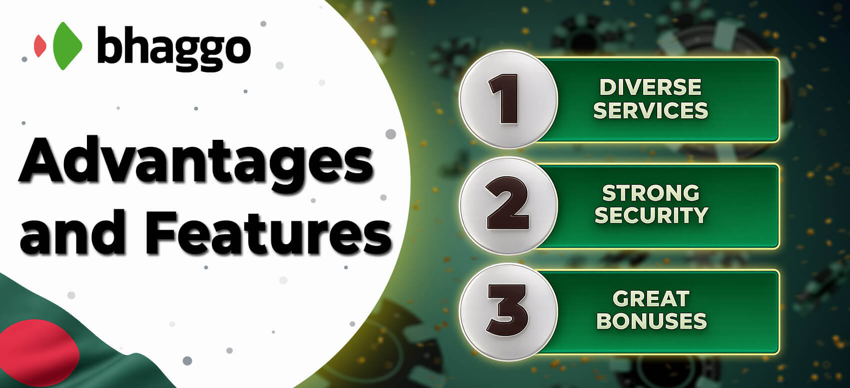 Main advantages of Bhaggo: diverse services, strong security, great bonuses