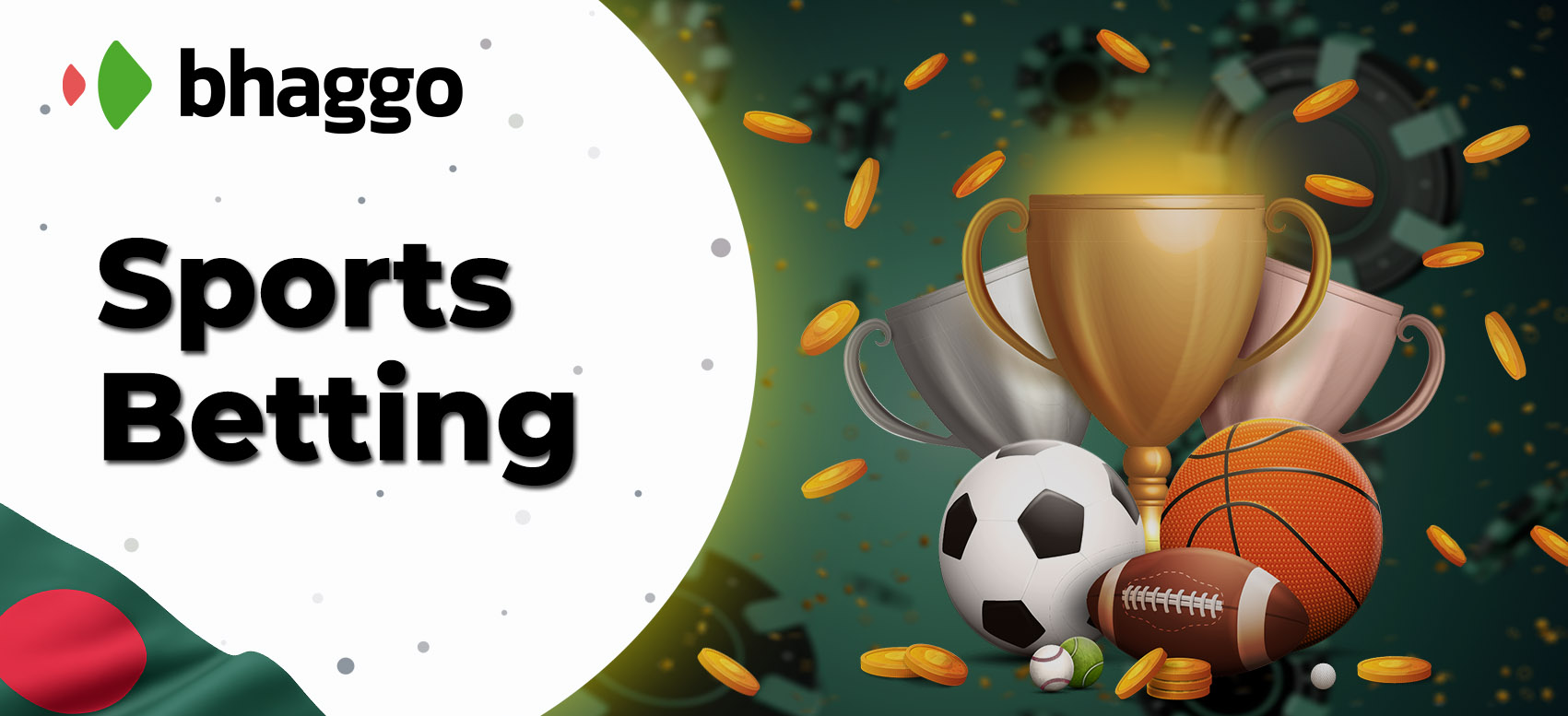 Bhaggo Sports Betting offers users from Bangladesh over 1,000 daily sports events and more than 20 sports, including cricket, football, tennis, and basketball